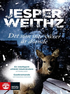cover image of Det som inte växer är döende